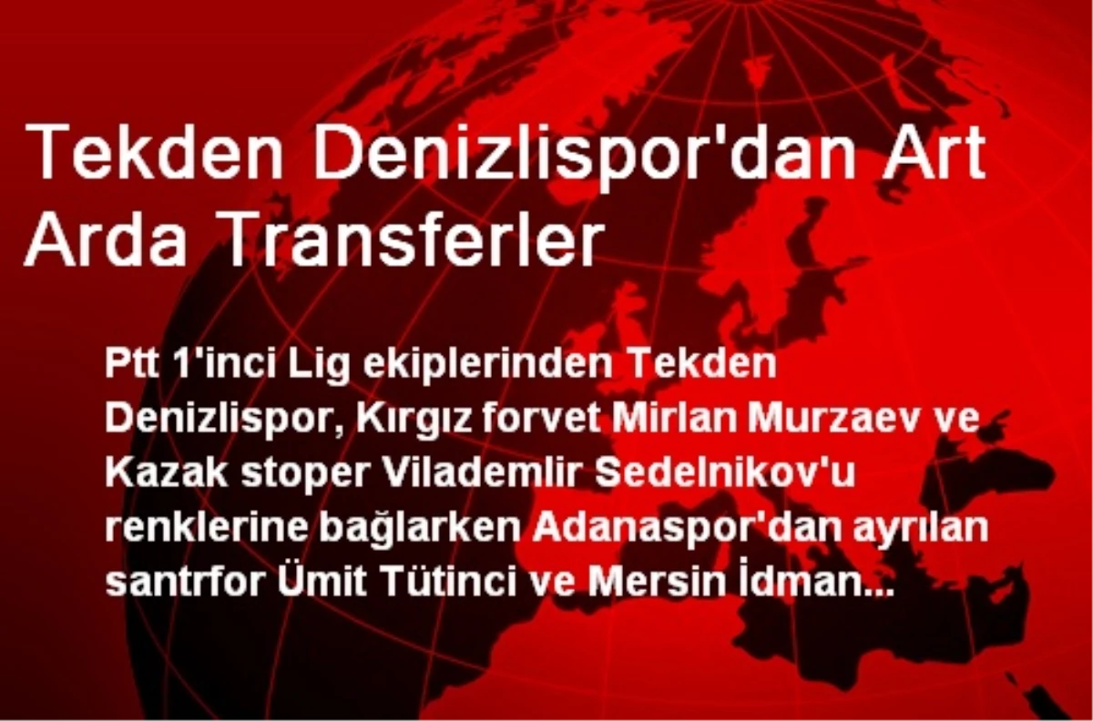 Tekden Denizlispordan Art Arda Transferler