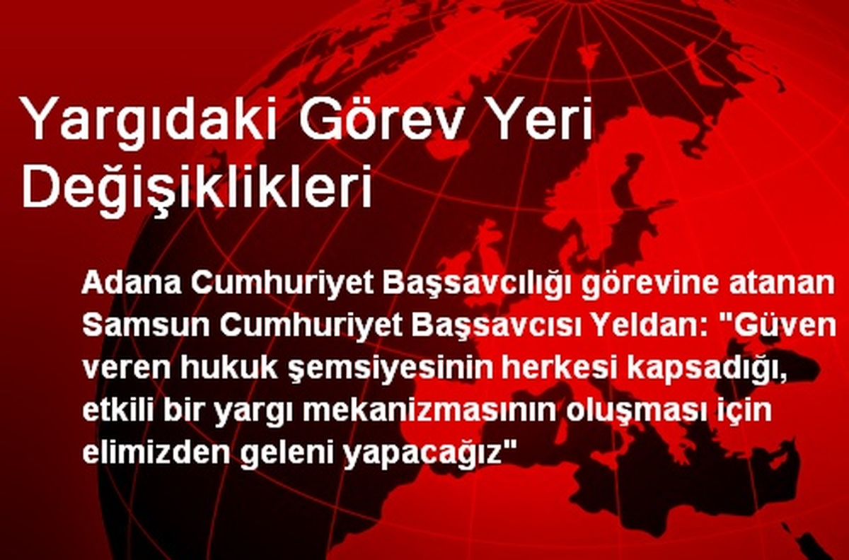 Yargıdaki Görev Yeri Değişiklikleri