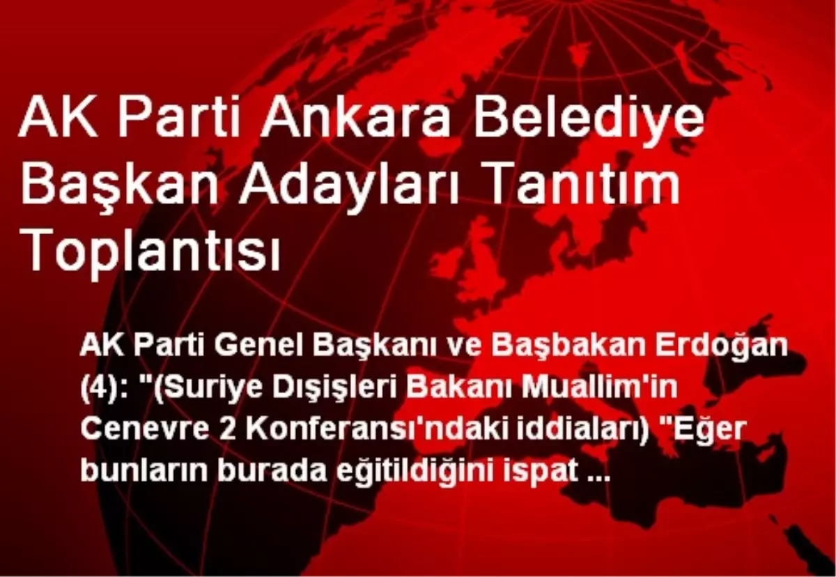 AK Parti Ankara Belediye Başkan Adayları Tanıtım Toplantısı