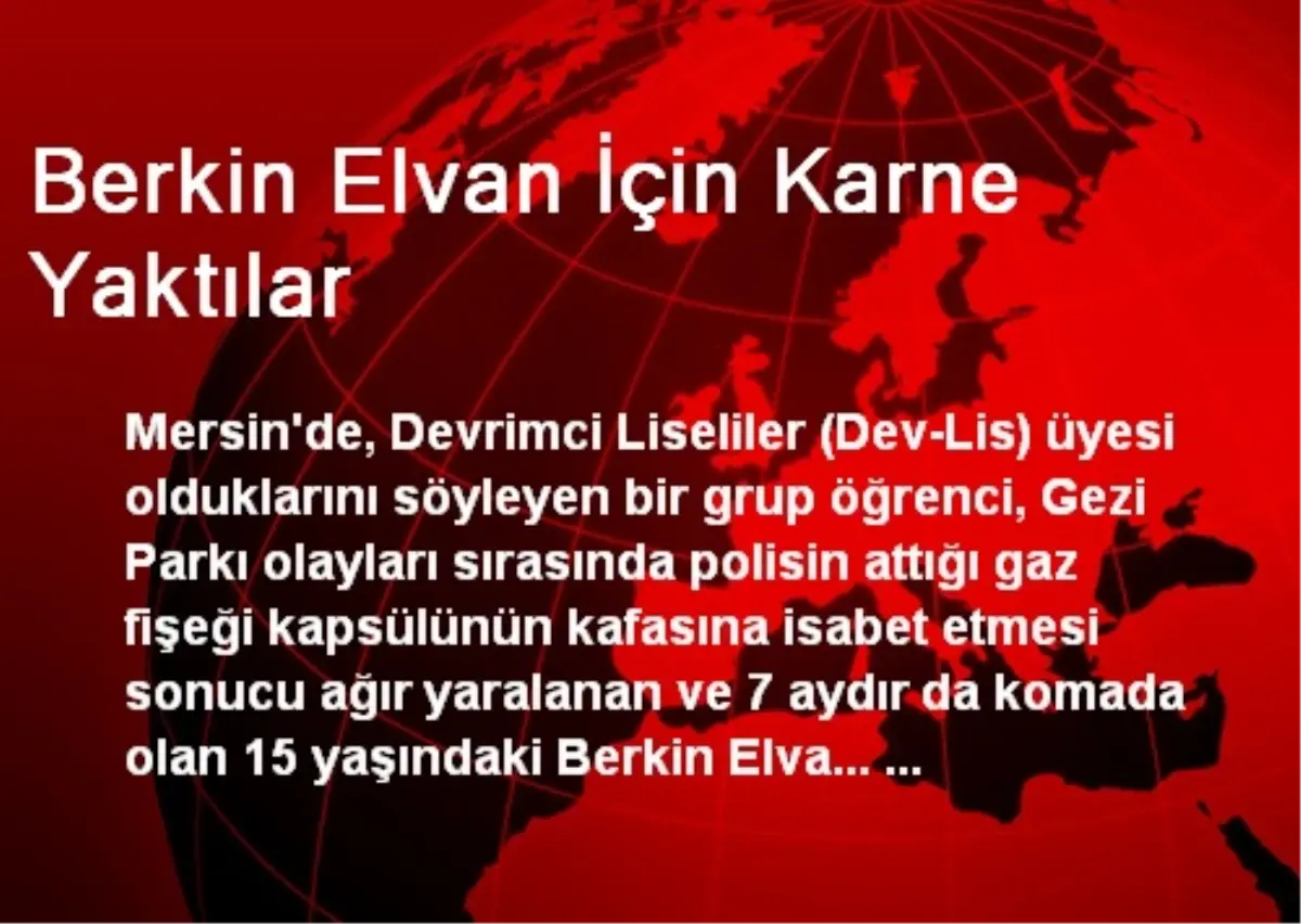 Berkin Elvan İçin Karne Yaktılar