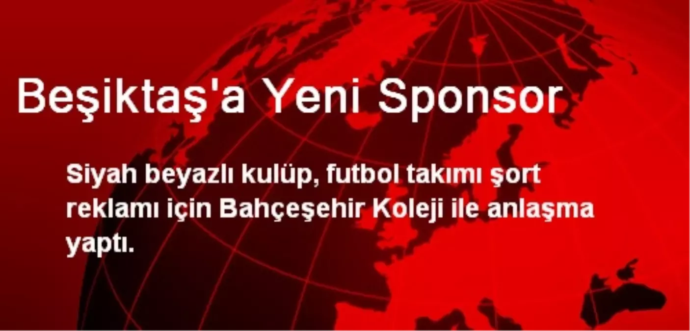 Beşiktaş\'a Yeni Sponsor