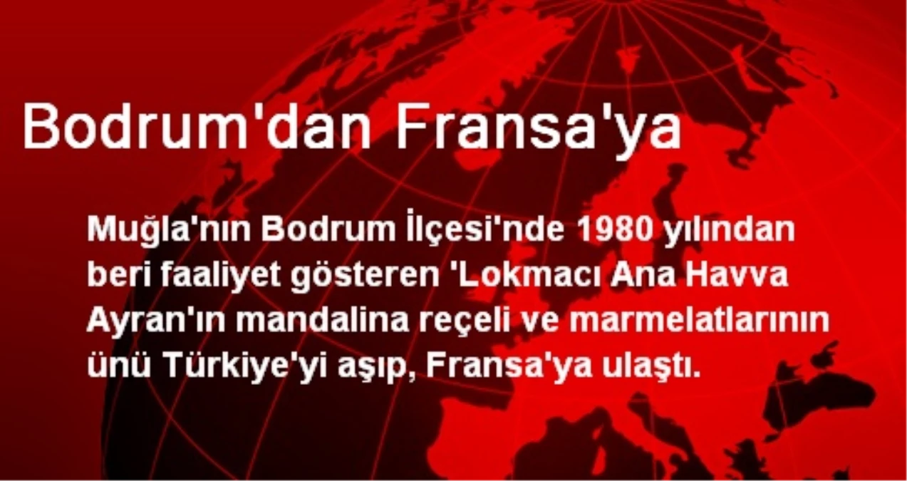 Bodrum\'dan Fransa\'ya