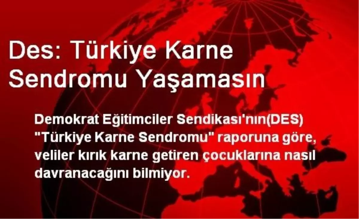 Des: Türkiye Karne Sendromu Yaşamasın