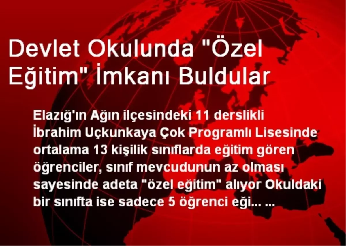 Devlet Okulunda "Özel Eğitim" İmkanı Buldular