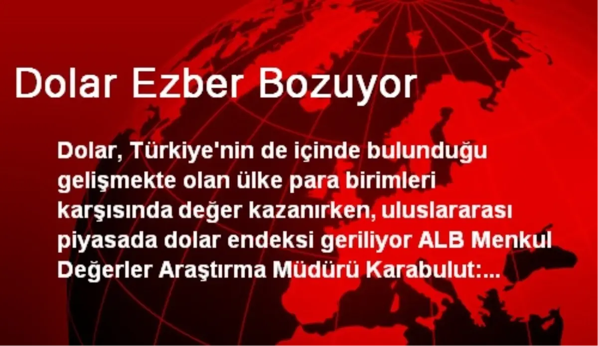 Dolar Ezber Bozuyor