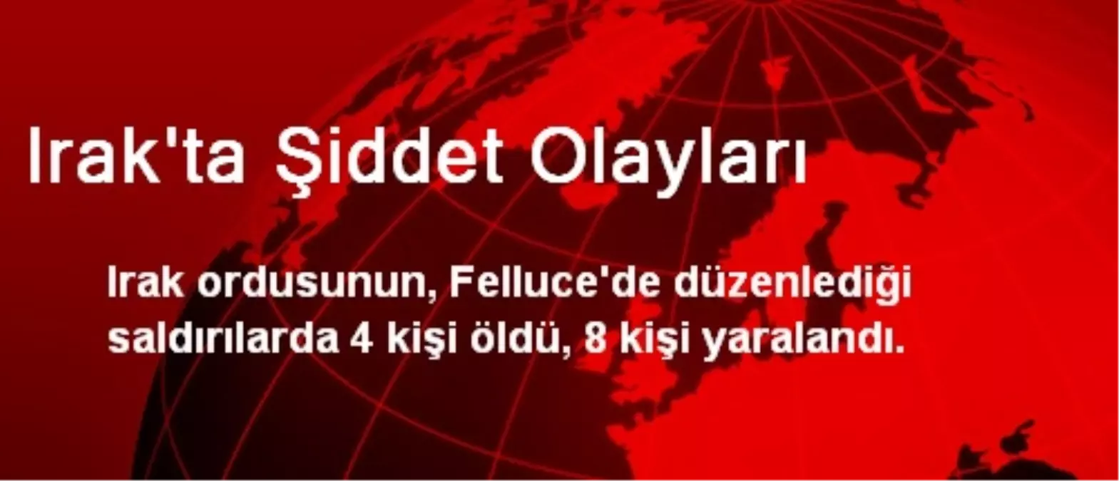 Irak\'ta Şiddet Olayları