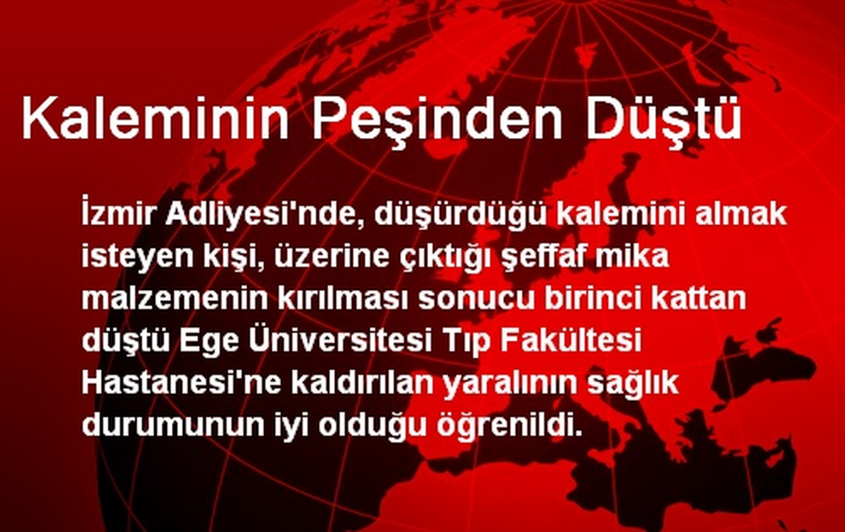 Kaleminin Peşinden Düştü