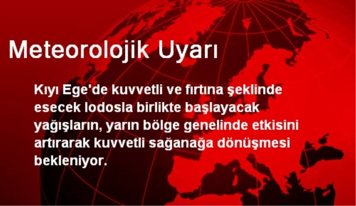 Meteorolojik Uyarı