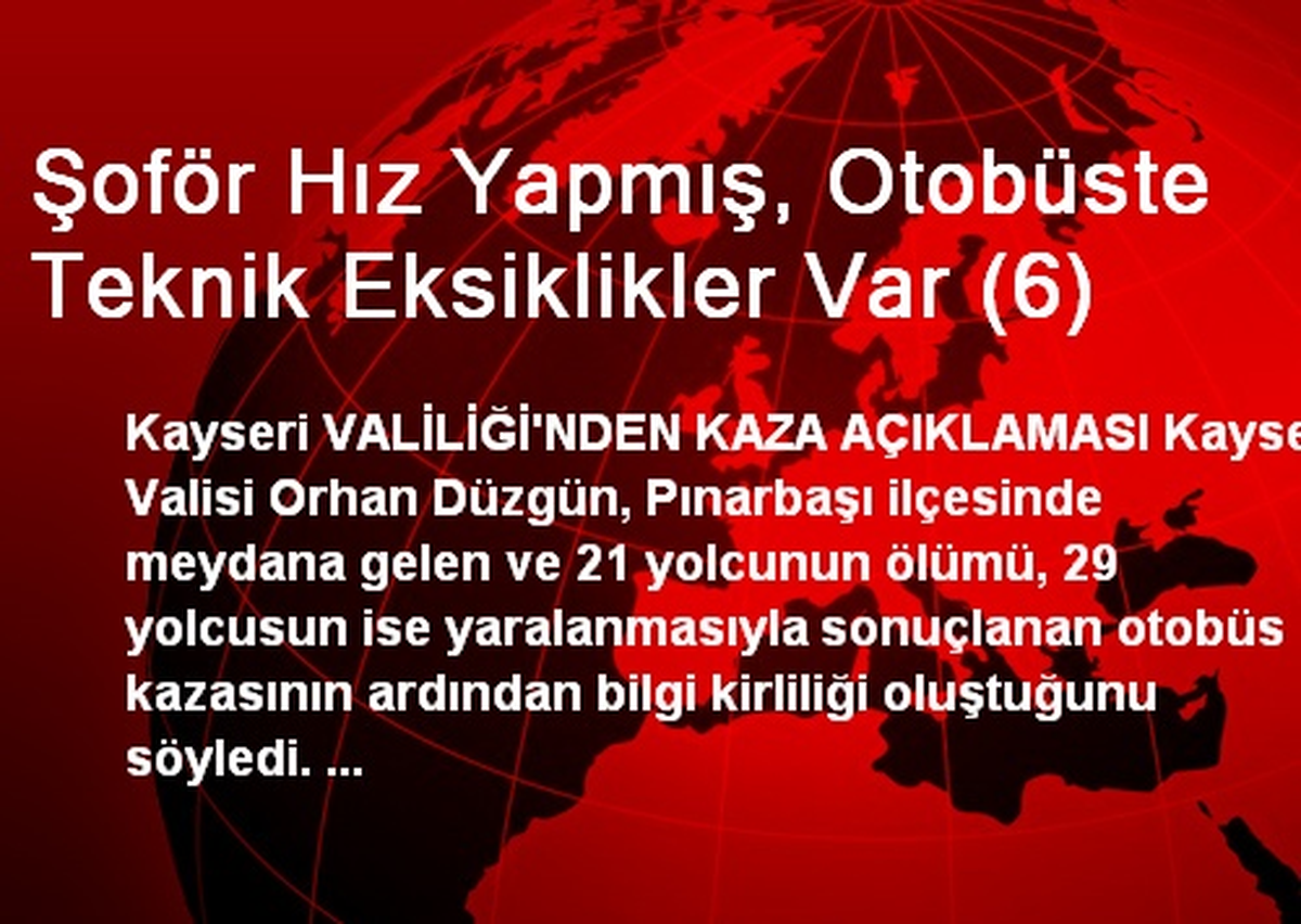 Şoför Hız Yapmış, Otobüste Teknik Eksiklikler Var (6)