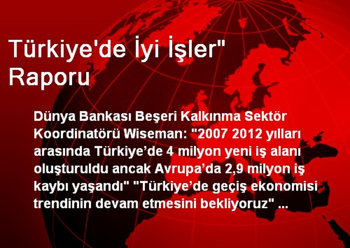 Türkiye\'de İyi İşler" Raporu