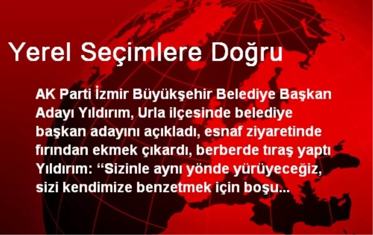 Yerel Seçimlere Doğru