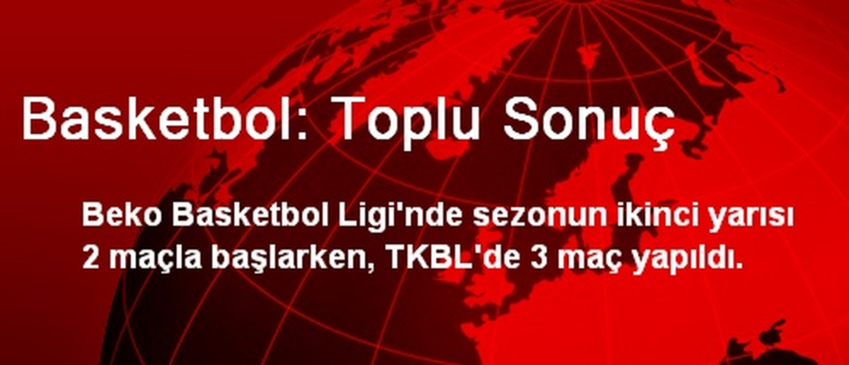 Basketbolda Toplu Sonuç