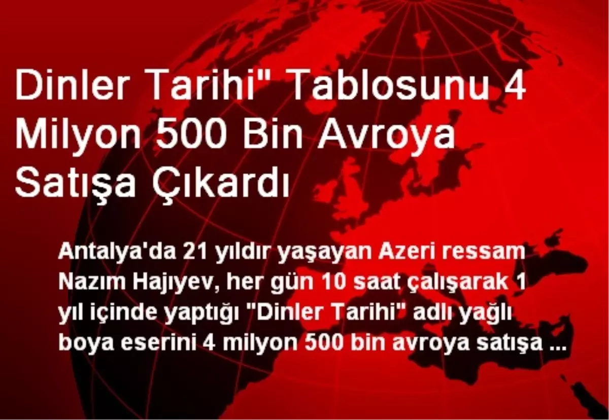 Dinler Tarihi Tablosunu 4 Milyon Avroya Satışa Çıkardı