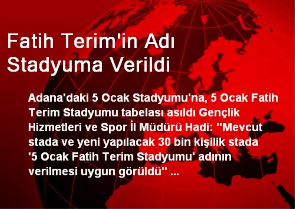 Fatih Terim\'in Adı Stadyuma Verildi