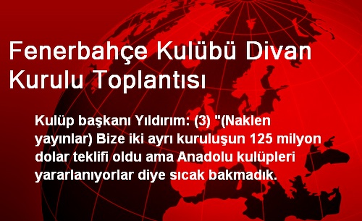 Fenerbahçe Kulübü Divan Kurulu Toplantısı