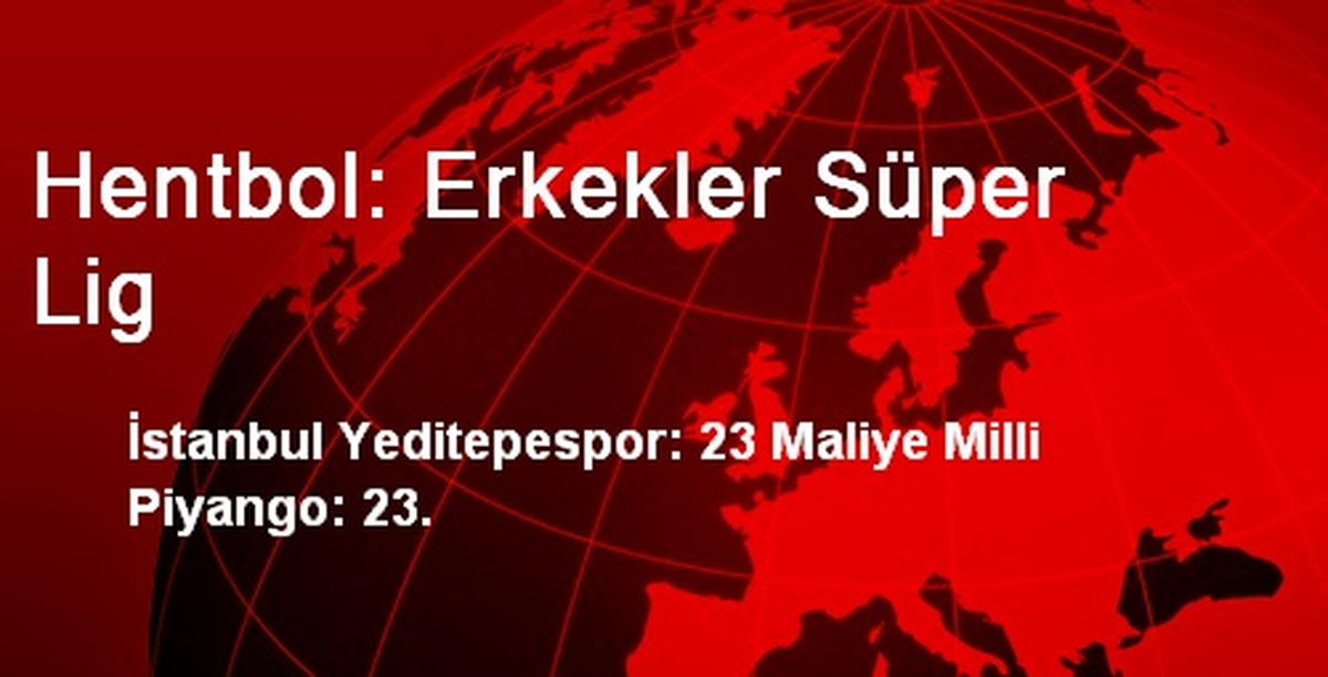 Hentbol: Erkekler Süper Lig