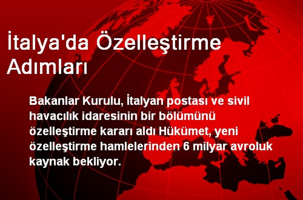 İtalya\'da Özelleştirme Adımları