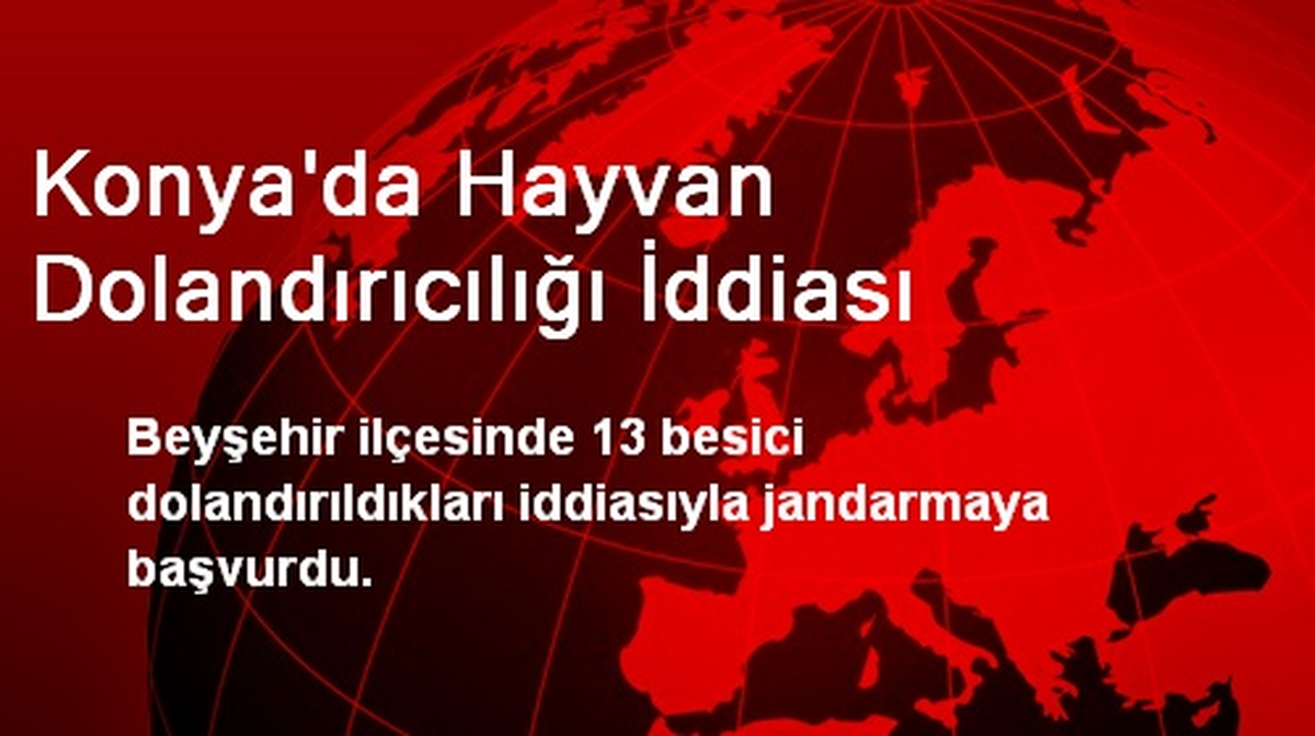 Konya\'da Hayvan Dolandırıcılığı İddiası