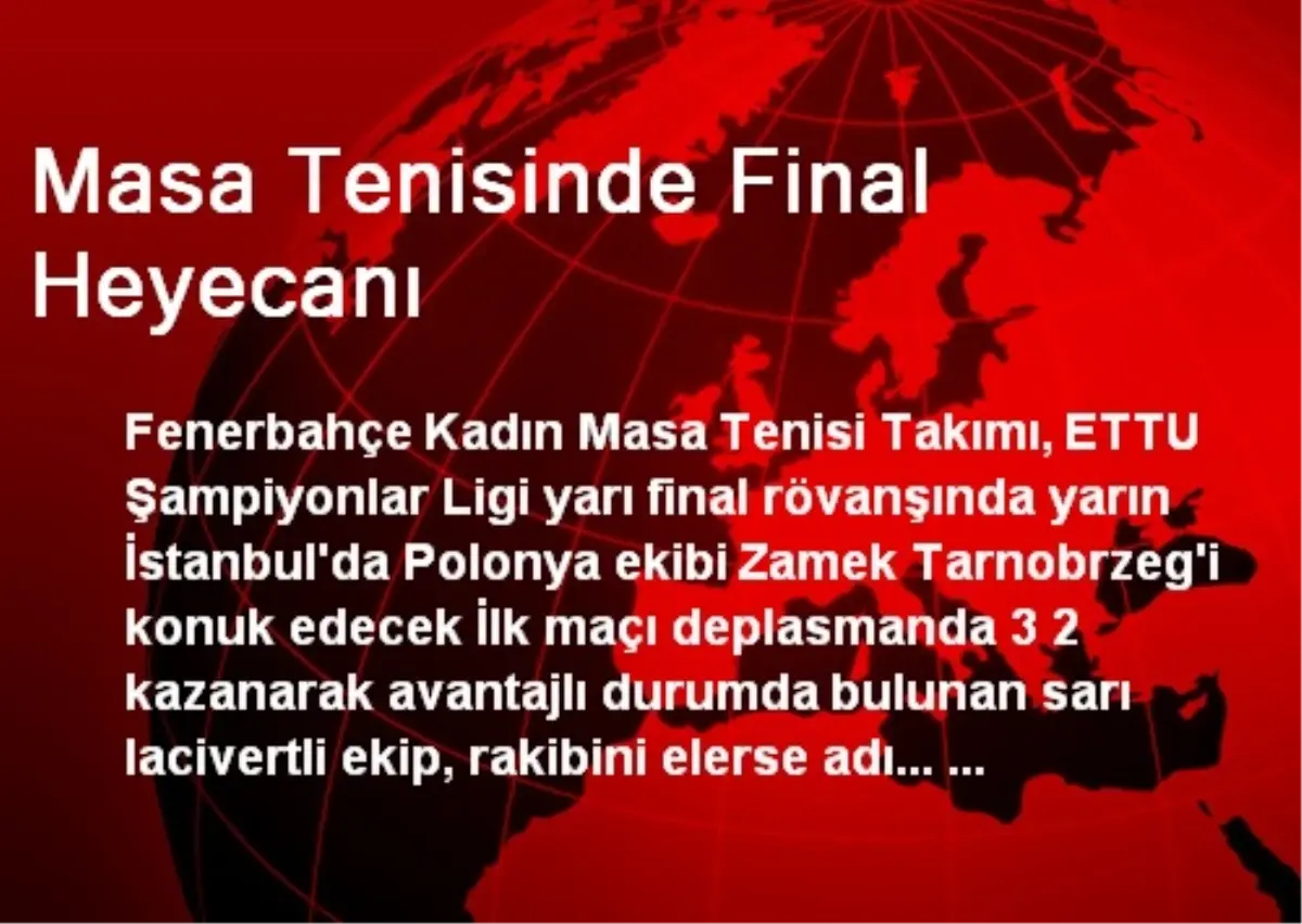 Masa Tenisinde Final Heyecanı