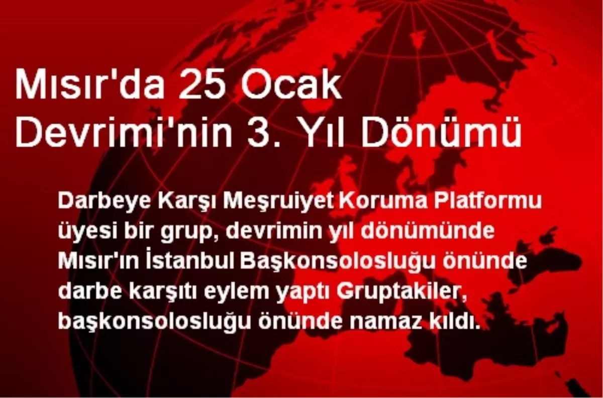 Mısır\'da 25 Ocak Devrimi\'nin 3. Yıl Dönümü