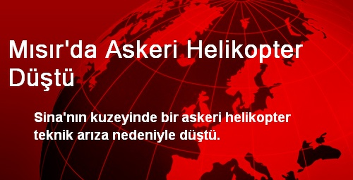 Mısır\'da Askeri Helikopter Düştü