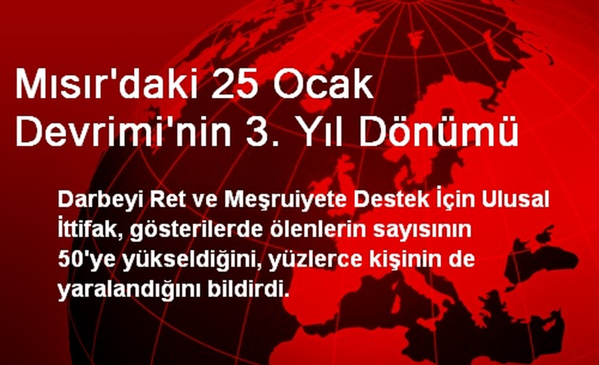 Mısır\'daki 25 Ocak Devrimi\'nin 3. Yıl Dönümü