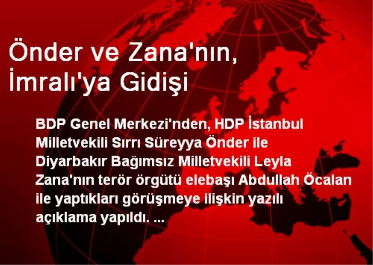 Önder ve Zana\'nın, İmralı\'ya Gidişi