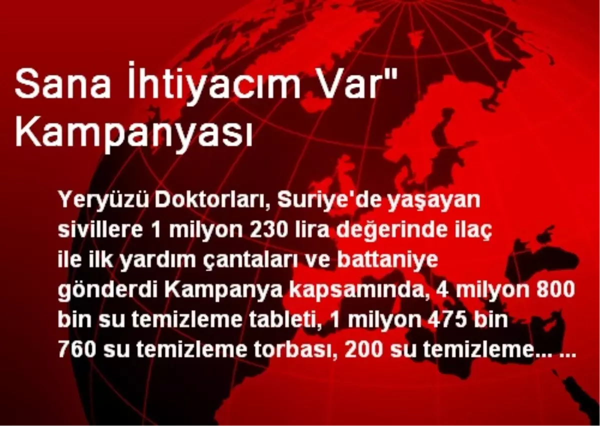 Sana İhtiyacım Var" Kampanyası