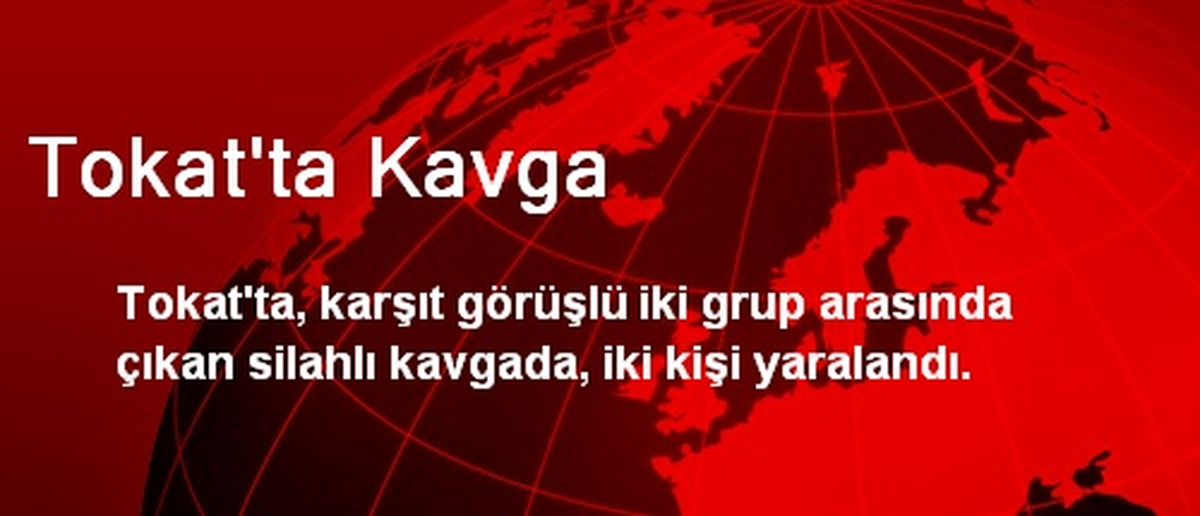 Tokat\'ta Kavga