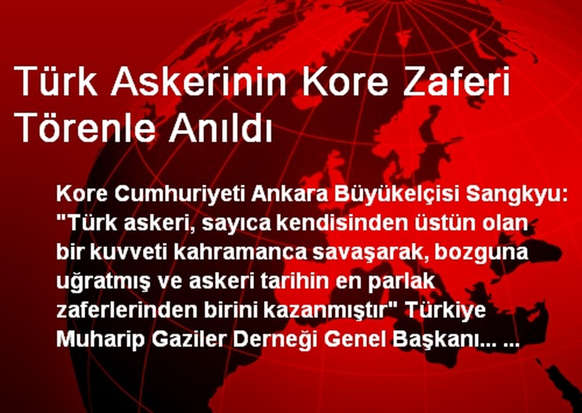 Türk Askerinin Kore Zaferi Törenle Anıldı