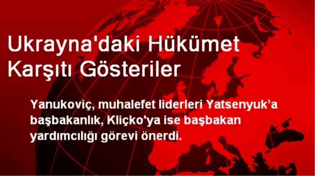 Ukrayna\'daki Hükümet Karşıtı Gösteriler