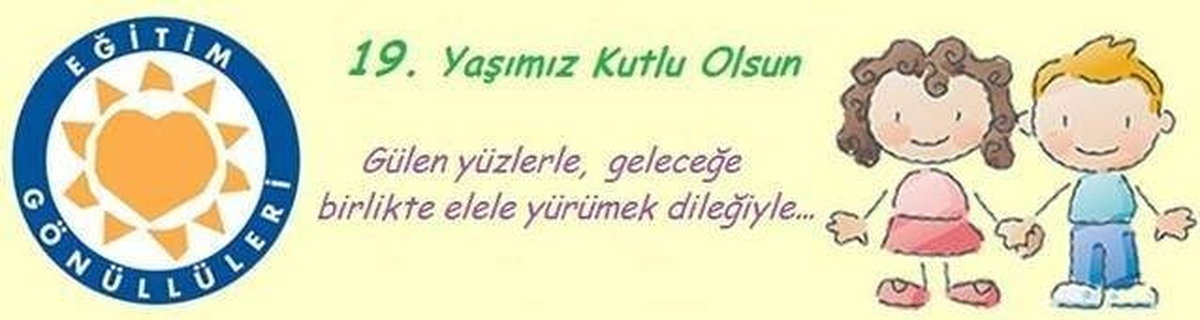 Türkiye Eğitim Gönüllüleri Vakfı 19 Yaşında
