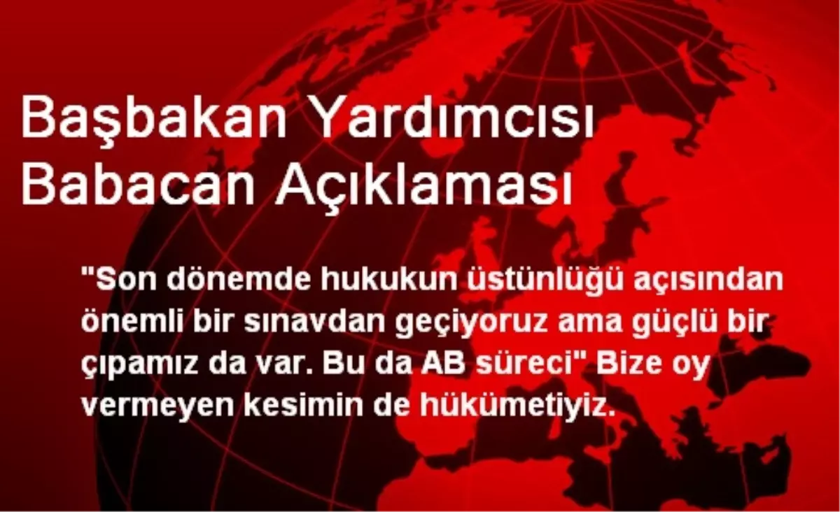 Başbakan Yardımcısı Babacan Açıklaması