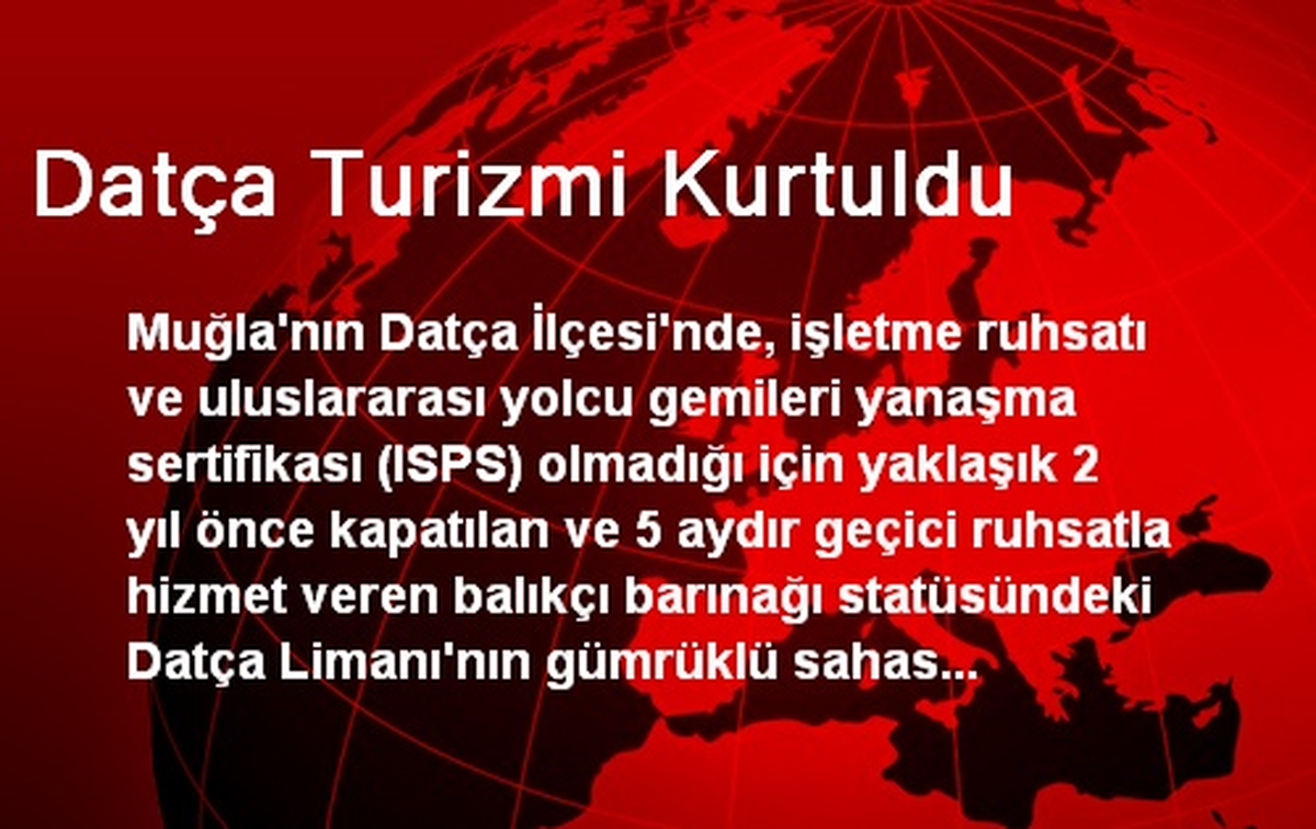 Datça Turizmi Kurtuldu