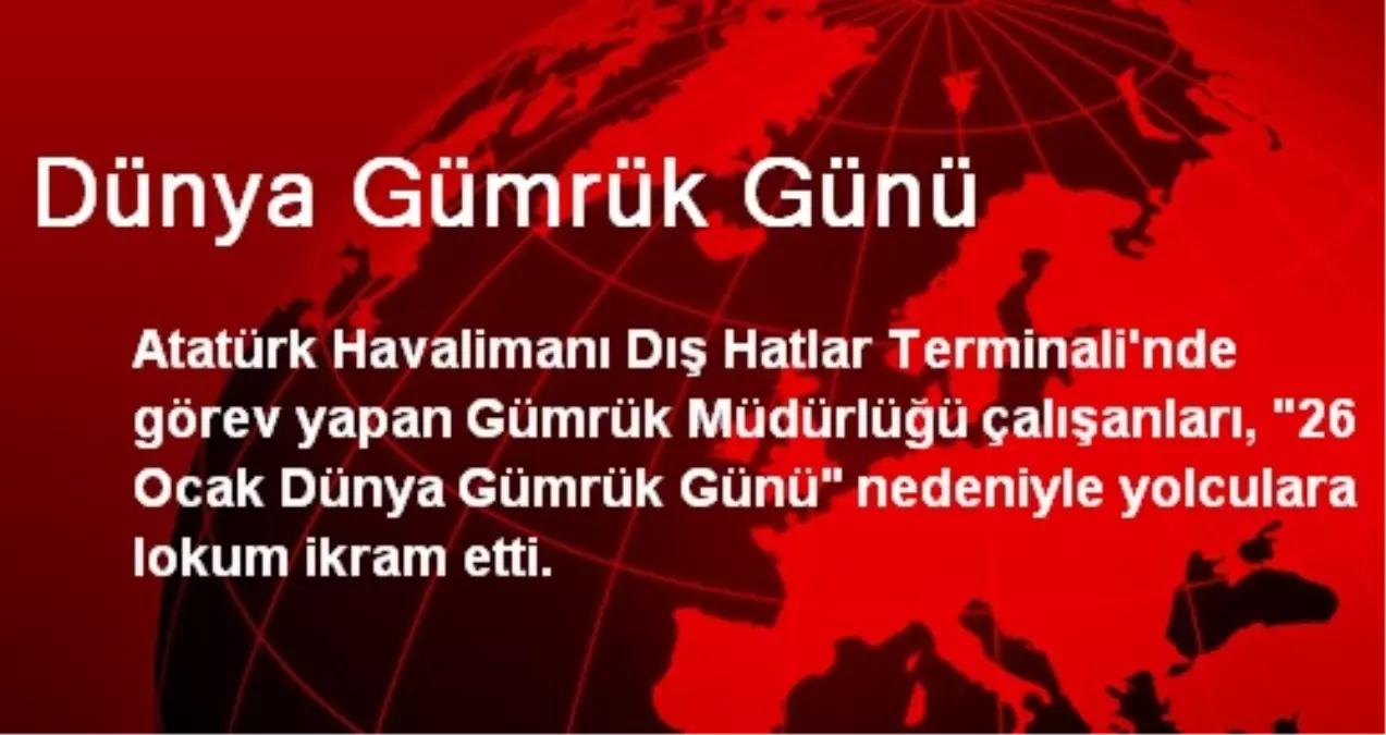 Dünya Gümrük Günü