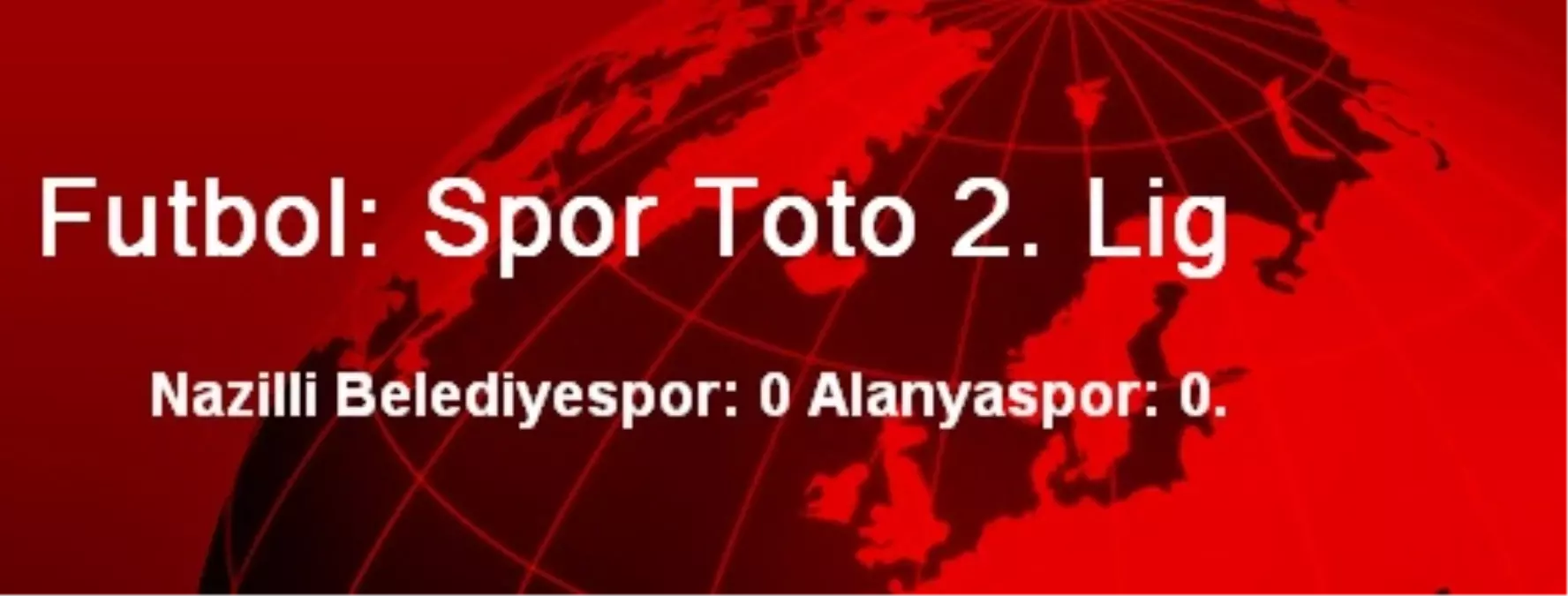 Futbol: Spor Toto 2. Lig