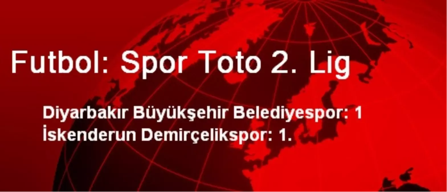 Futbol: Spor Toto 2. Lig