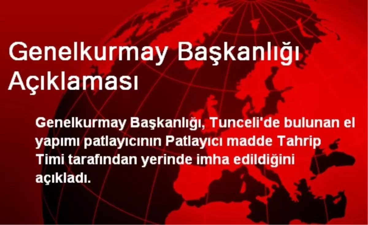 Genelkurmay Başkanlığı Açıklaması