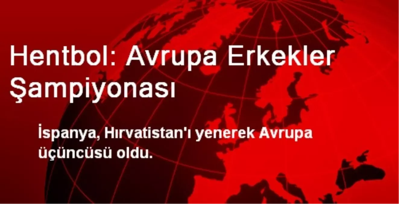 Hentbol: Avrupa Erkekler Şampiyonası