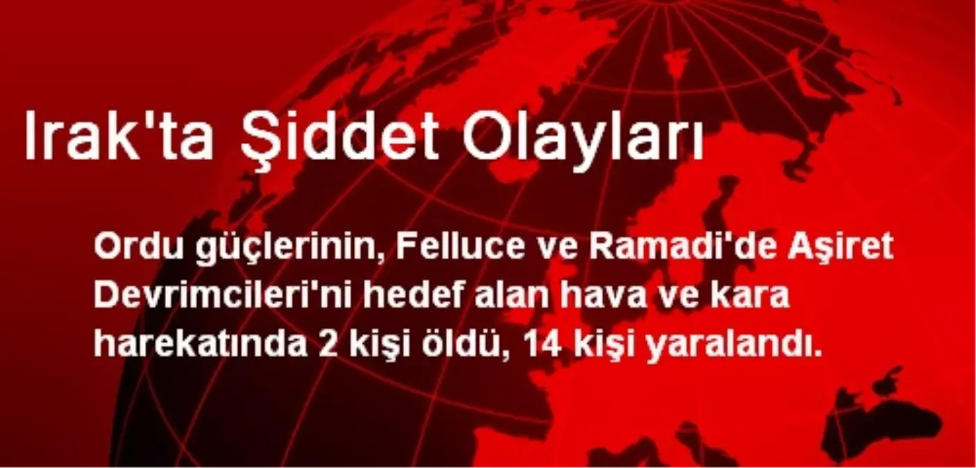 Irak\'ta Şiddet Olayları