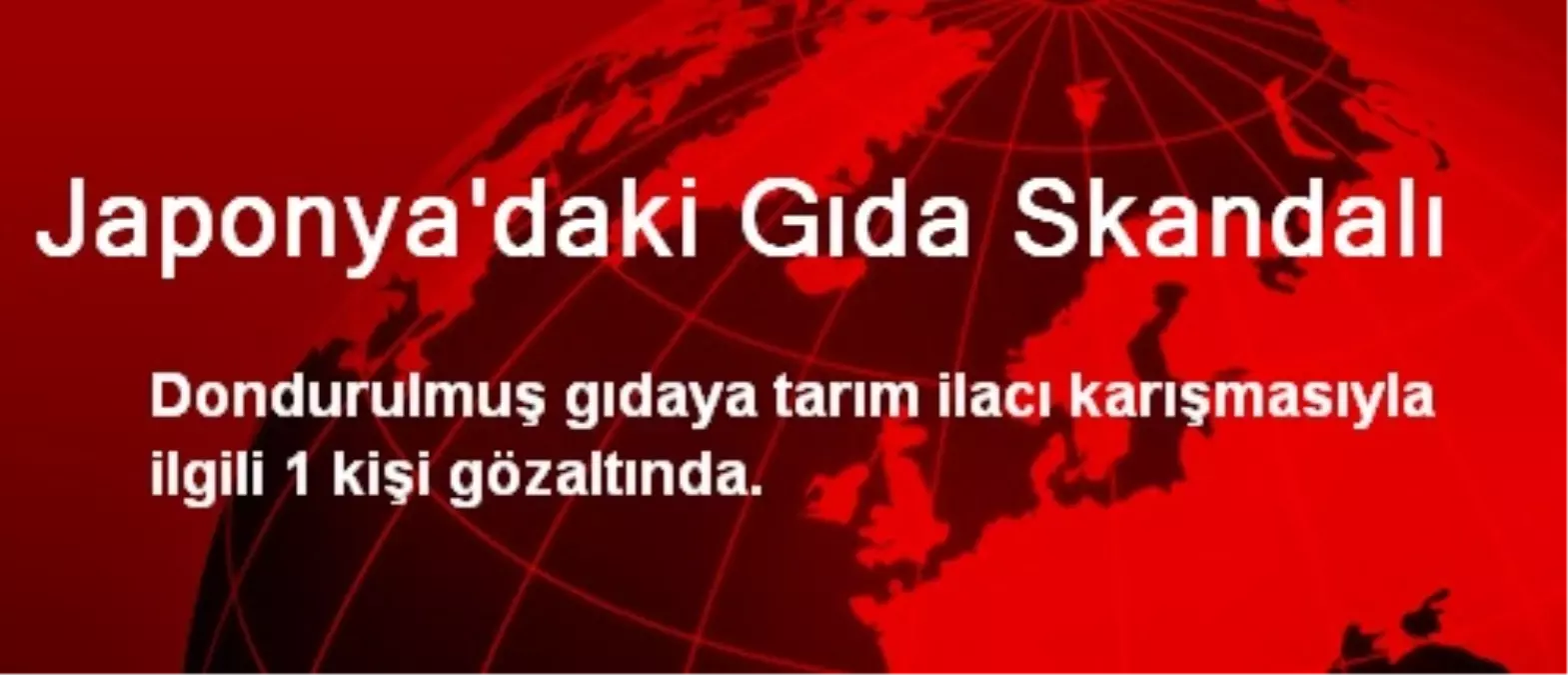 Japonya\'daki Gıda Skandalı