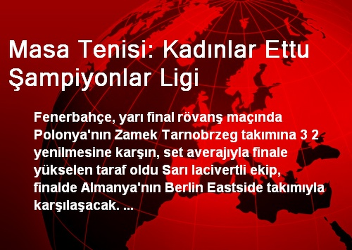 Masa Tenisi: Kadınlar Ettu Şampiyonlar Ligi