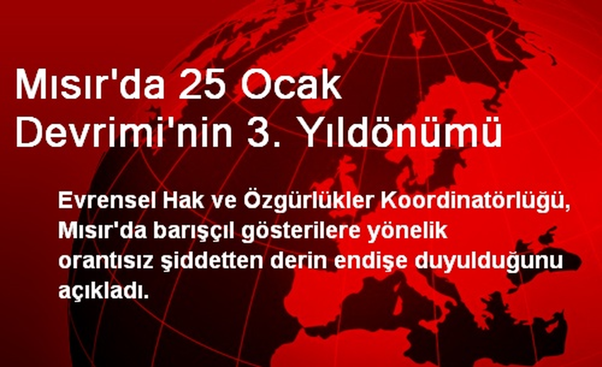 Mısır\'da 25 Ocak Devrimi\'nin 3. Yıldönümü