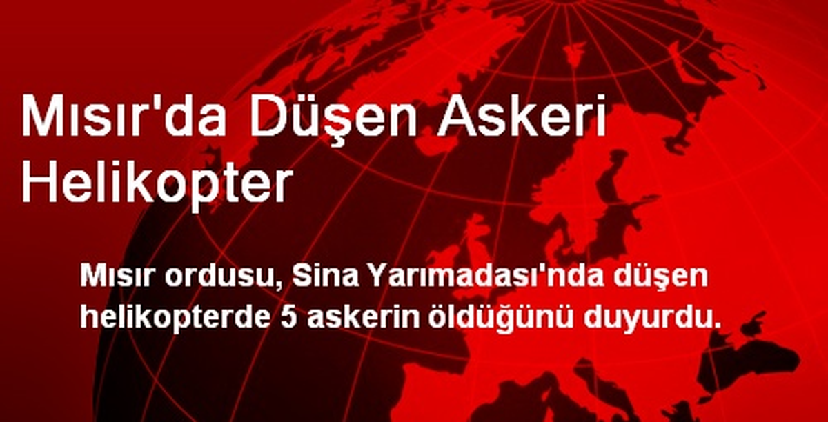 Mısır\'da Düşen Askeri Helikopter