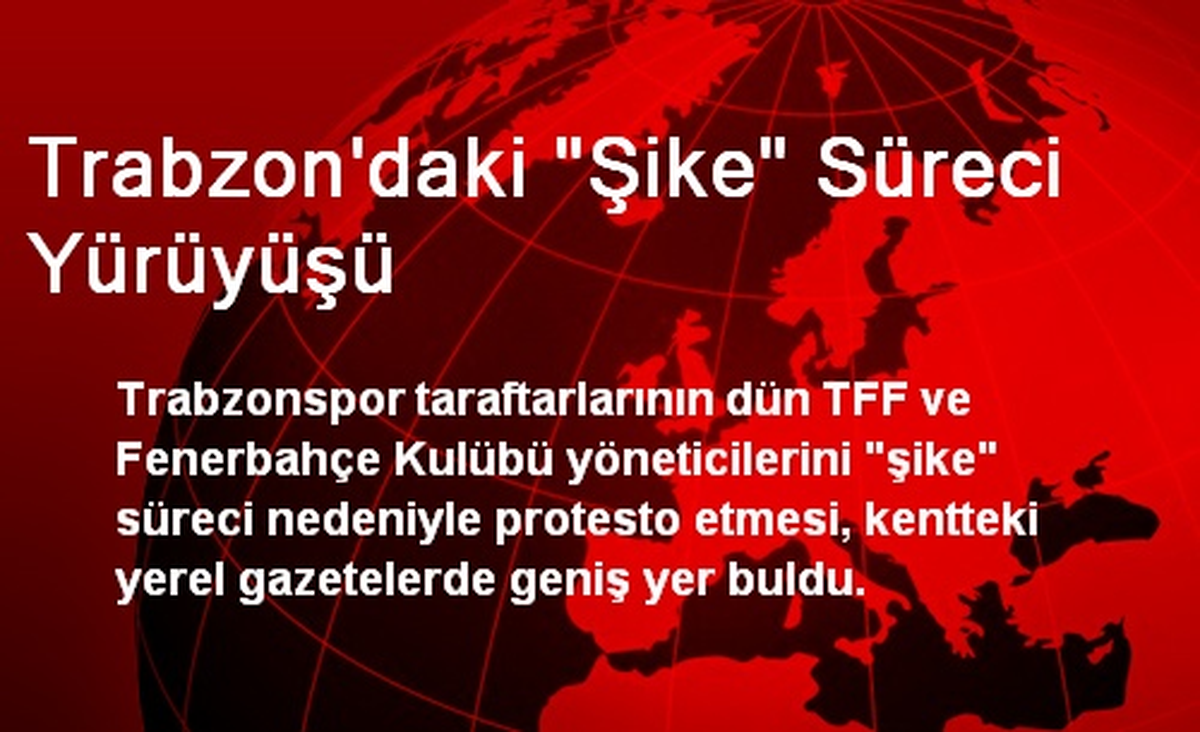 Trabzon\'daki "Şike" Süreci Yürüyüşü
