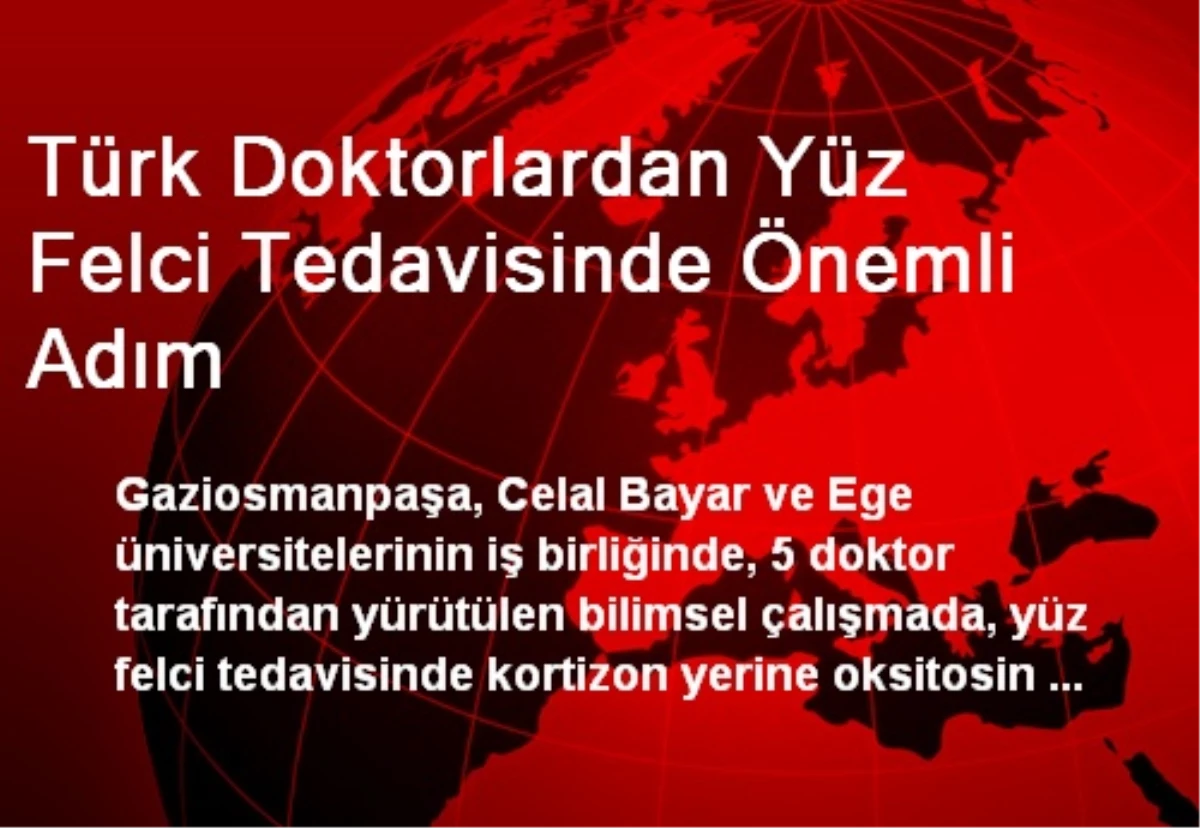 Türk Doktorlardan Yüz Felci Tedavisinde Önemli Adım