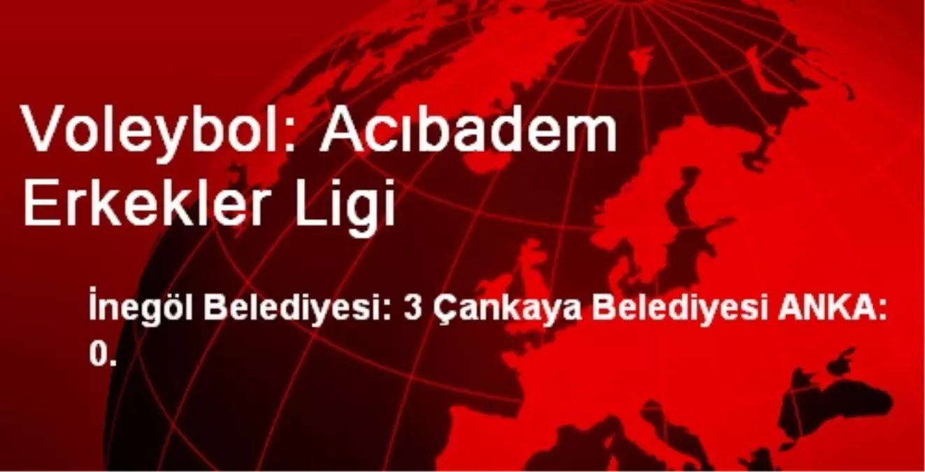 Voleybol: Acıbadem Erkekler Ligi