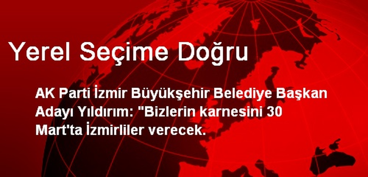 Yerel Seçime Doğru