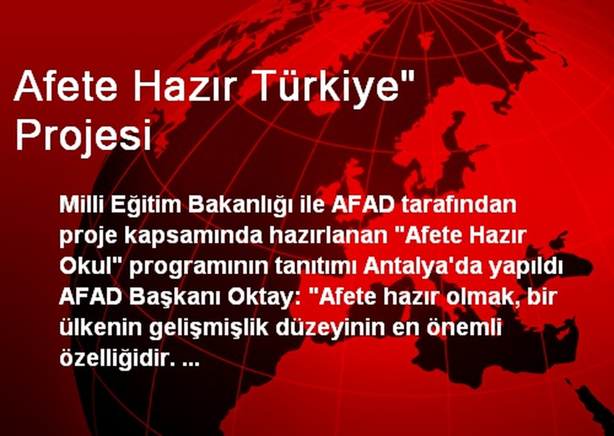 Afete Hazır Türkiye" Projesi