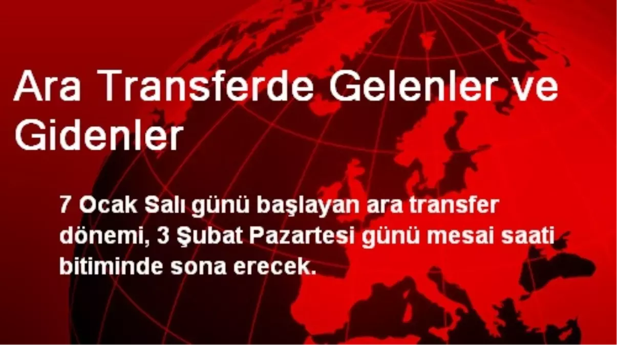 Ara Transferde Gelenler ve Gidenler